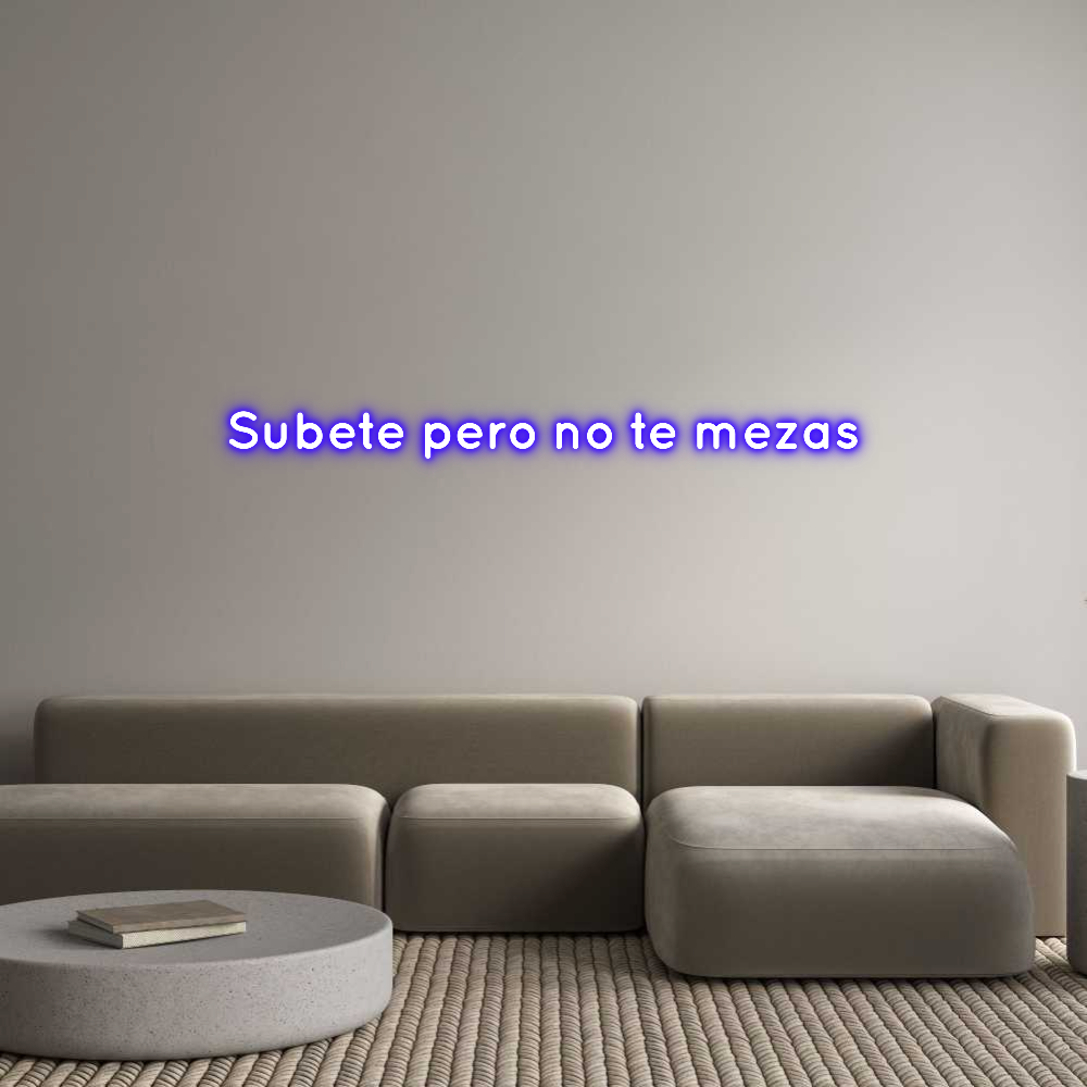 Frase Personalizada Neón Subete pero n...