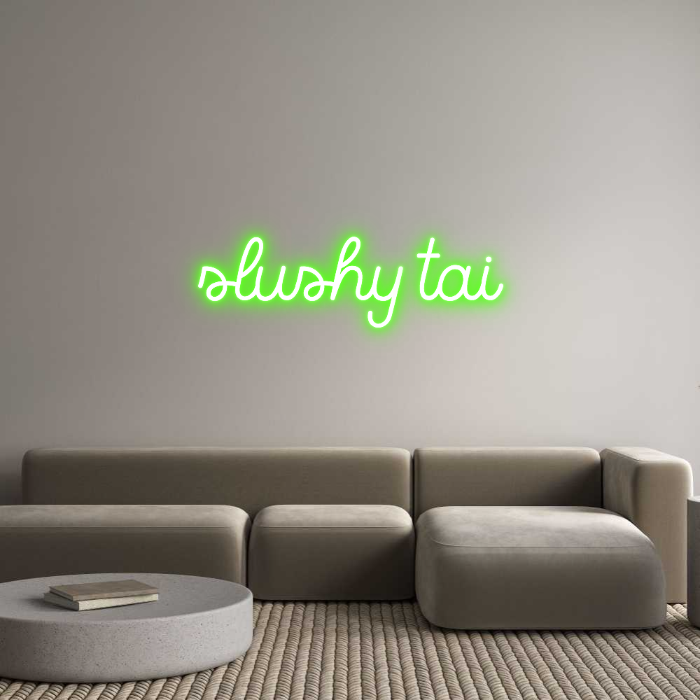 Frase Personalizada Neón slushy tai