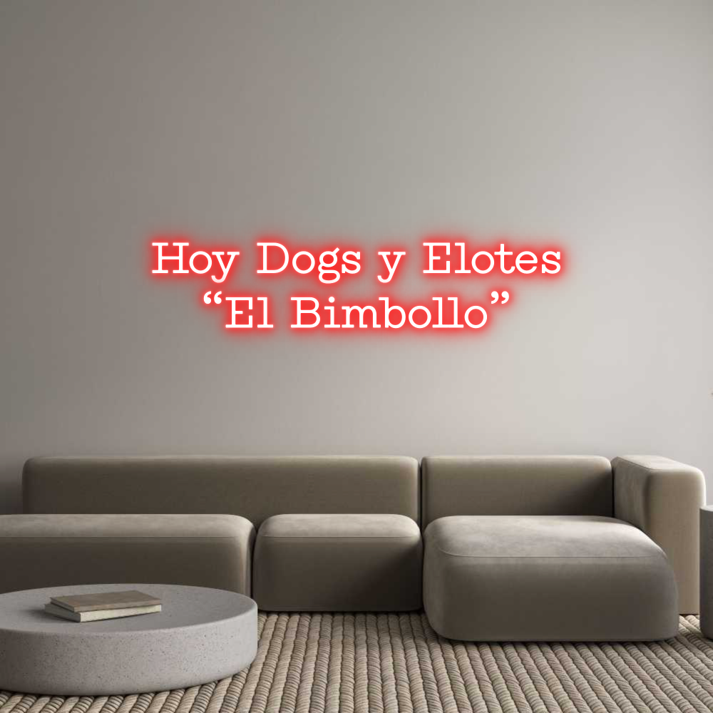 Frase Personalizada Neón Hoy Dogs y El...