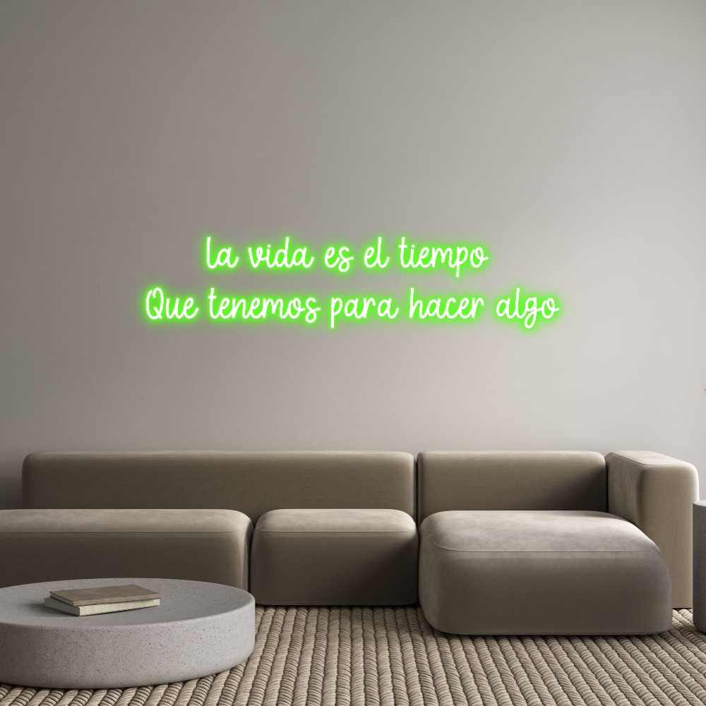 Frase Personalizada Neón La vida es el...