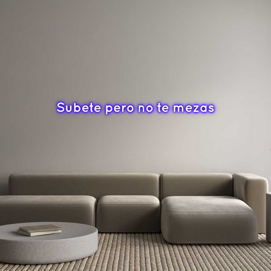 Frase Personalizada Neón Subete pero n...