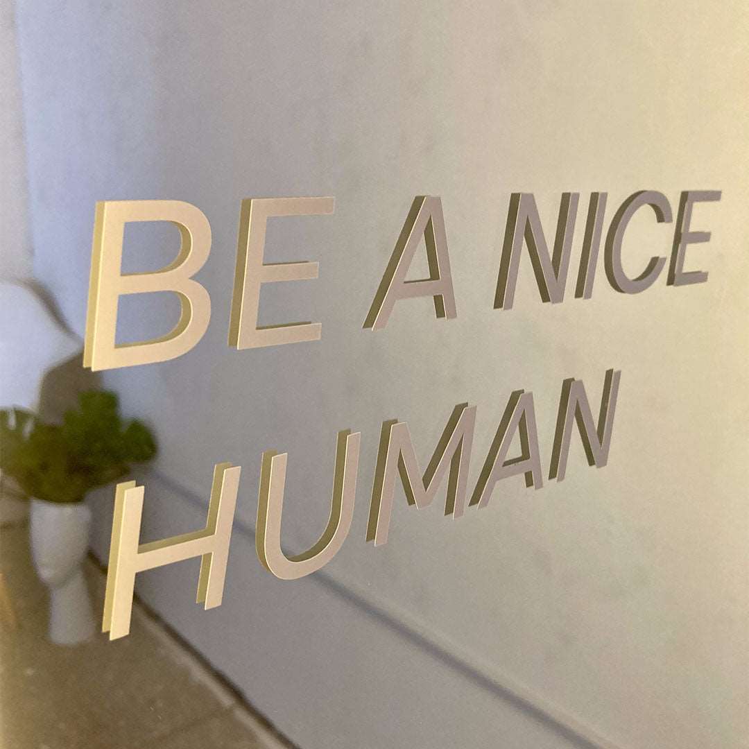 Be a nice human