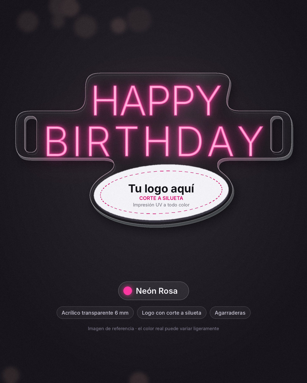 Letrero Happy Birthday portátil de neón LED rosa con logo, acrílico de 6 mm y agarraderas