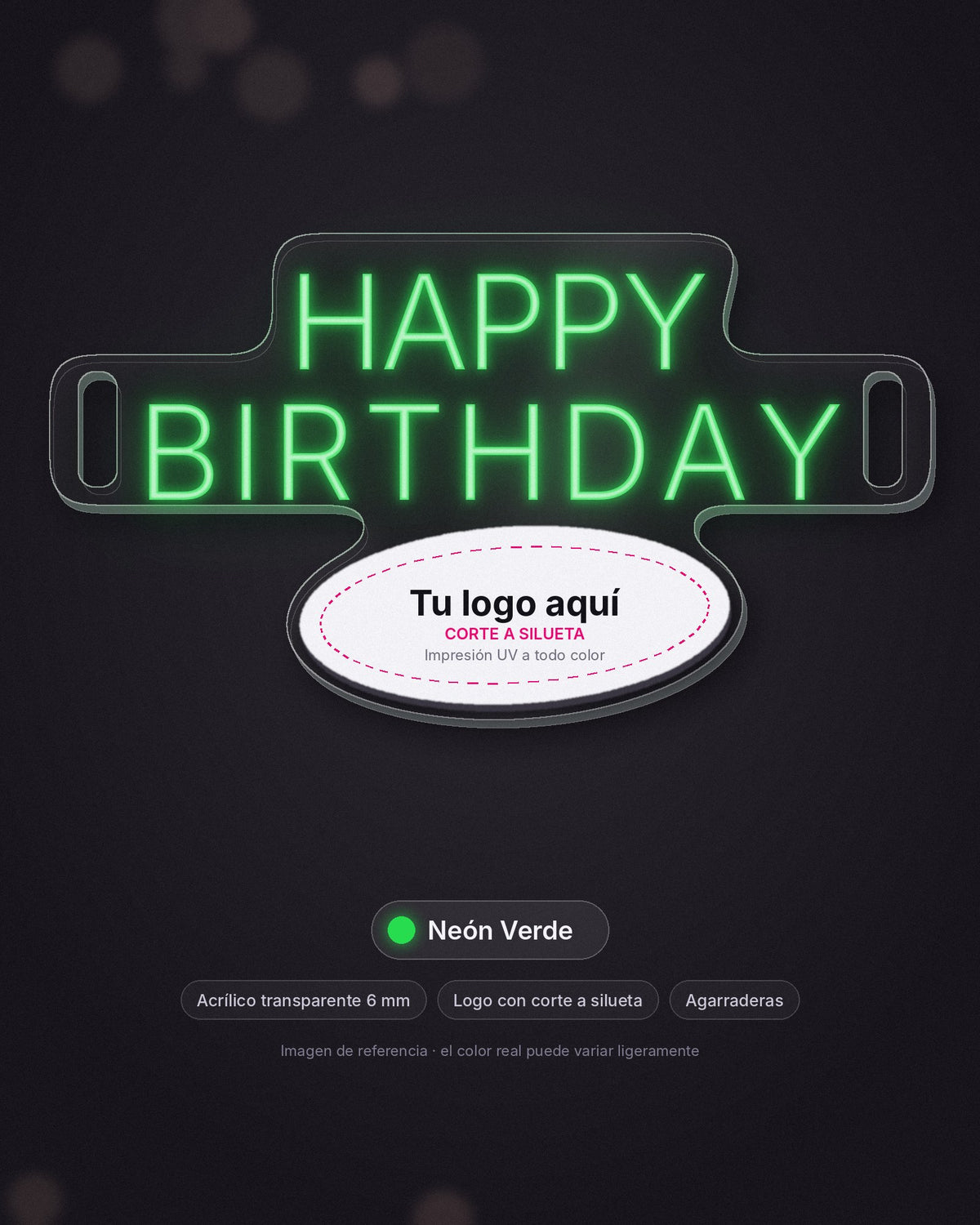 Letrero Happy Birthday portátil de neón LED verde con logo, acrílico de 6 mm y agarraderas