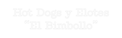 Frase Personalizada Neón Hot Dogs y El...
