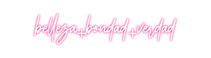 Custom Neon: belleza+bonda...