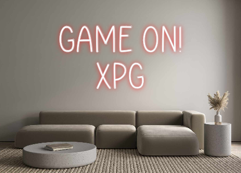 Custom Neon: GAME ON!
XPG