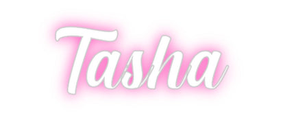 Custom Neon: Tasha