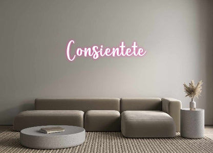 Custom Neon: Consiéntete