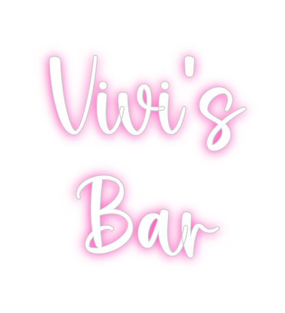 Custom Neon: Vivi’s
Bar