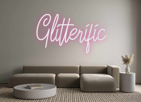 Custom Neon: Glitterific