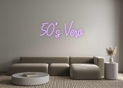 Custom Neon: 50’s Vero