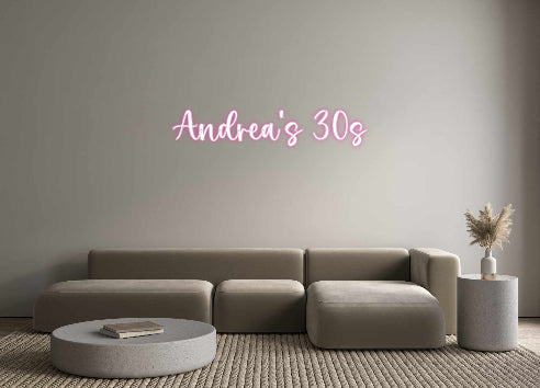 Custom Neon: Andrea’s 30s