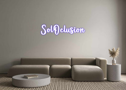 Custom Neon: SolOclusion