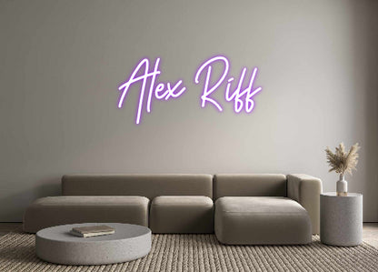 Custom Neon: Alex Riff