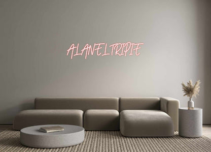 Custom Neon: ALANELTRIPIE