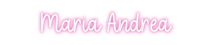 Custom Neon: Maria Andrea