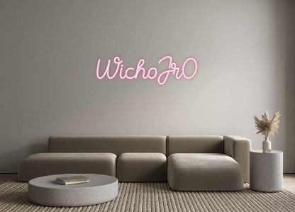 Custom Neon: WichoJr0