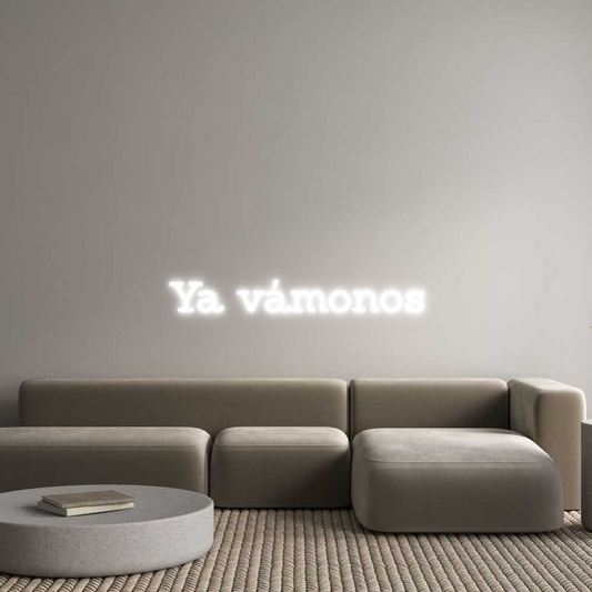 Frase Personalizada Neón Ya vámonos