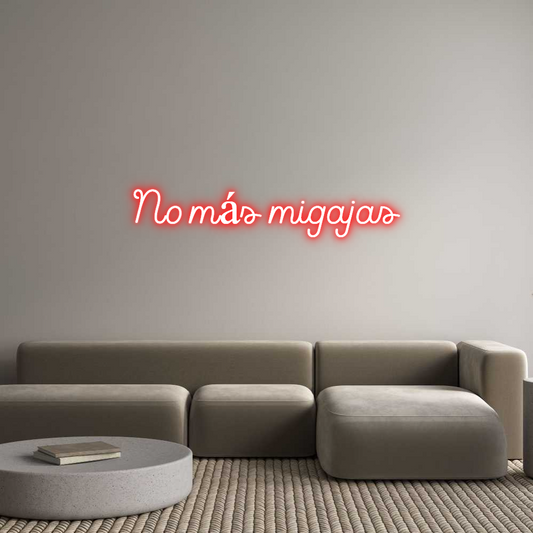 Frase Personalizada Neón No más migajas