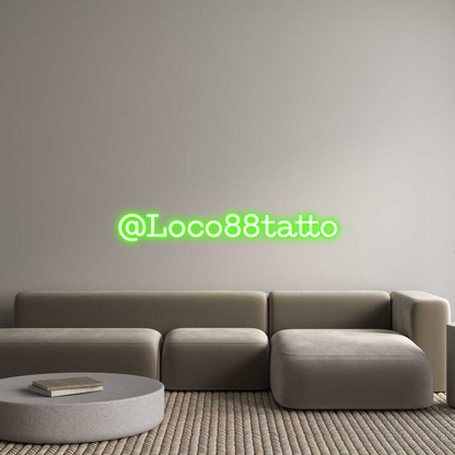 Frase Personalizada Neón @Loco88tatto
