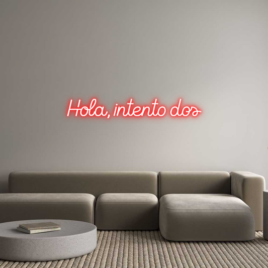 Frase Personalizada Neón Hola, intento...