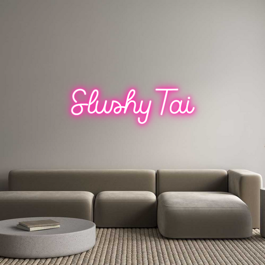 Frase Personalizada Neón Slushy Tai