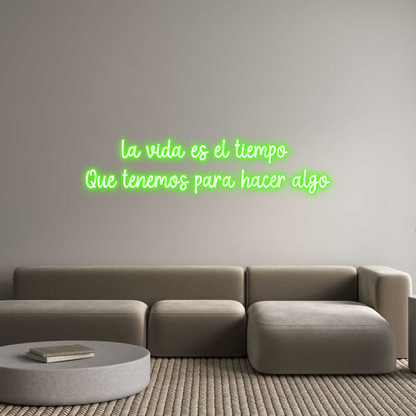 Frase Personalizada Neón La vida es el...