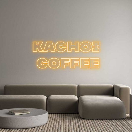 Frase Personalizada Neón Kachoi 
Coffee