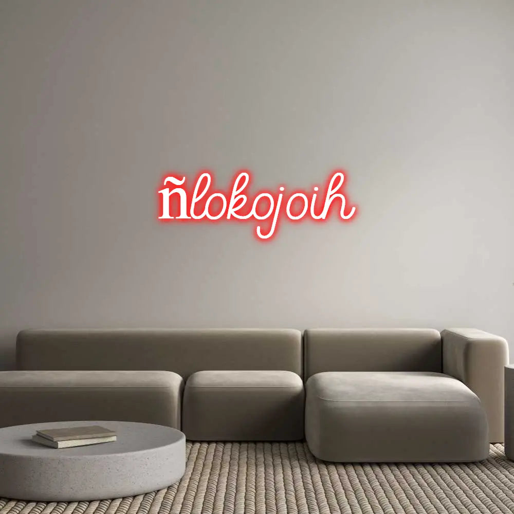Letrero de neón LED «Frase Personalizada Neón ñlokojoih» — encendido, vista principal | Electric Neon