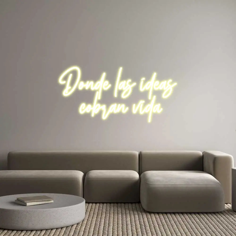 Letrero de neón LED «Frase Personalizada Neón Donde las ideas...» — encendido, vista principal | Electric Neon