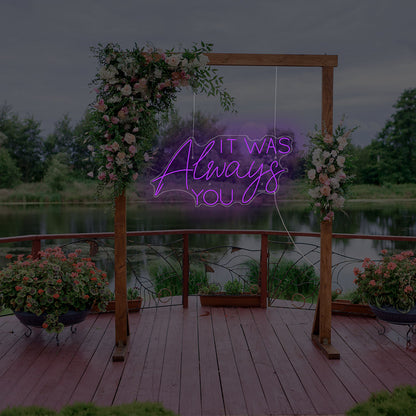 It Was Always You