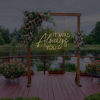 It Was Always You