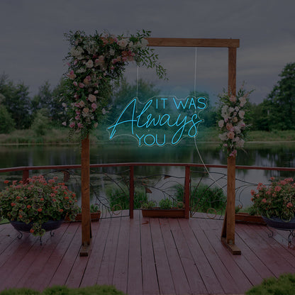 It Was Always You