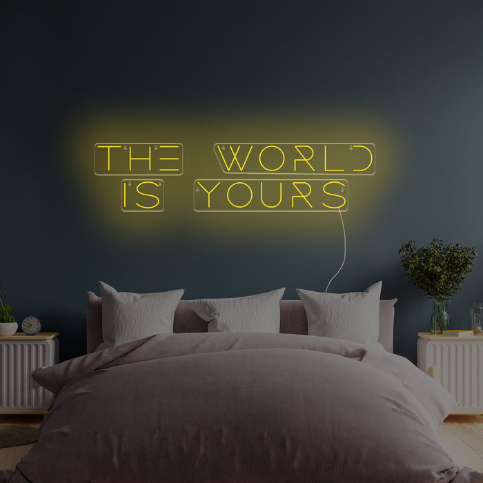 The World Is Yours