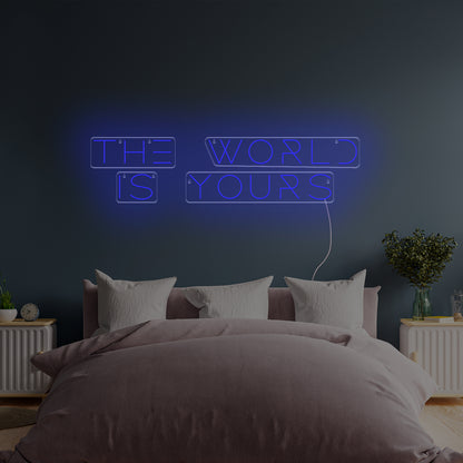 The World Is Yours