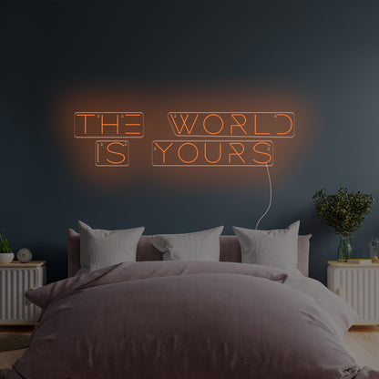 The World Is Yours