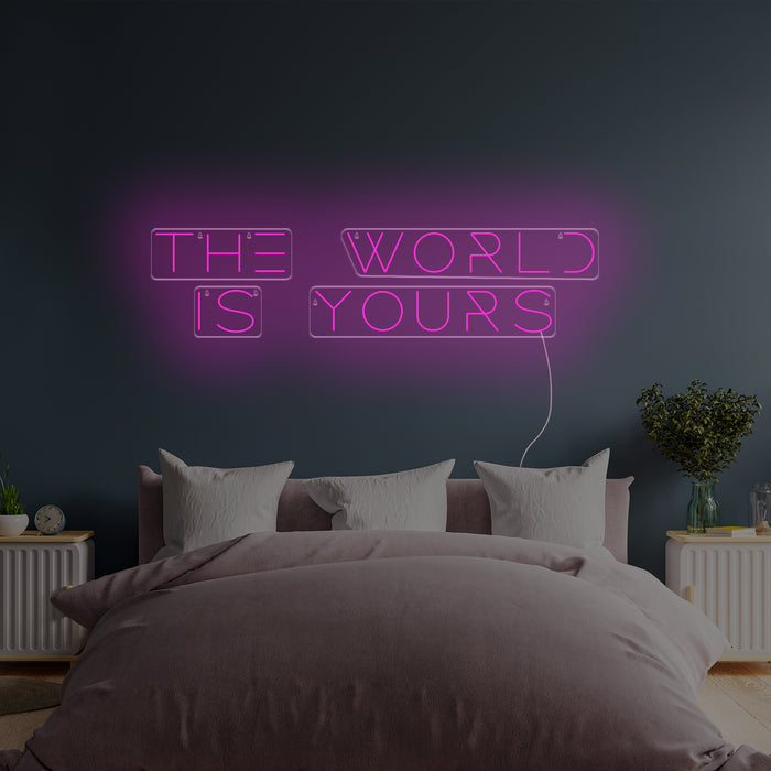 The World Is Yours
