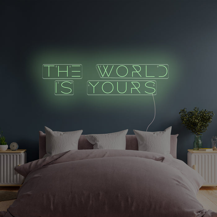 The World Is Yours